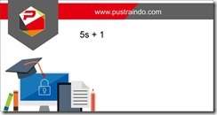 training 5s + 1 jakarta, training budaya kerja di tempat kerja jakarta, training budaya 5 s jakarta, training keselamatan kerja jakarta, pelatihan 5s + 1 jakarta,
