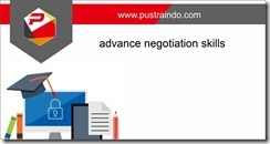 training advance negotiation skills jakarta, training negotiation skill jakarta, training communication skill jakarta, training negotioation jakarta, pelatihan advance negotiation skills jakarta,