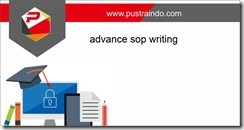 training advance sop writing jakarta, training sop writing jakarta, training writing prcedure jakarta, training standard operating procedure jakarta, pelatihan advance sop writing jakarta,
