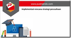 implementasi-rencana-strategi-perusahaan