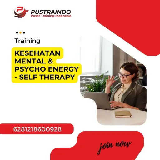 pelatihan kesehatan mental & psycho energy - self therapy