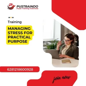 pelatihan managing stress for practical purpose