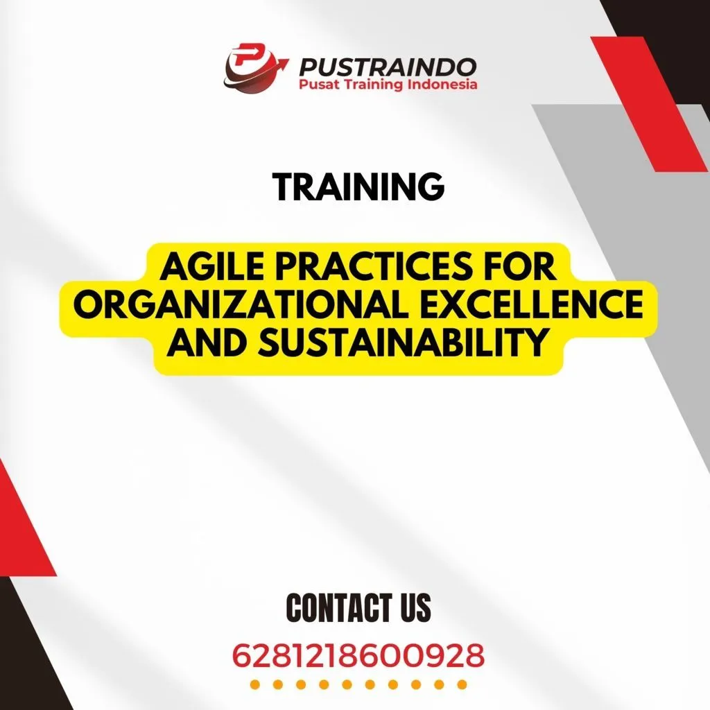 Training Agile Practices for Organizational Excellence and Sustainability