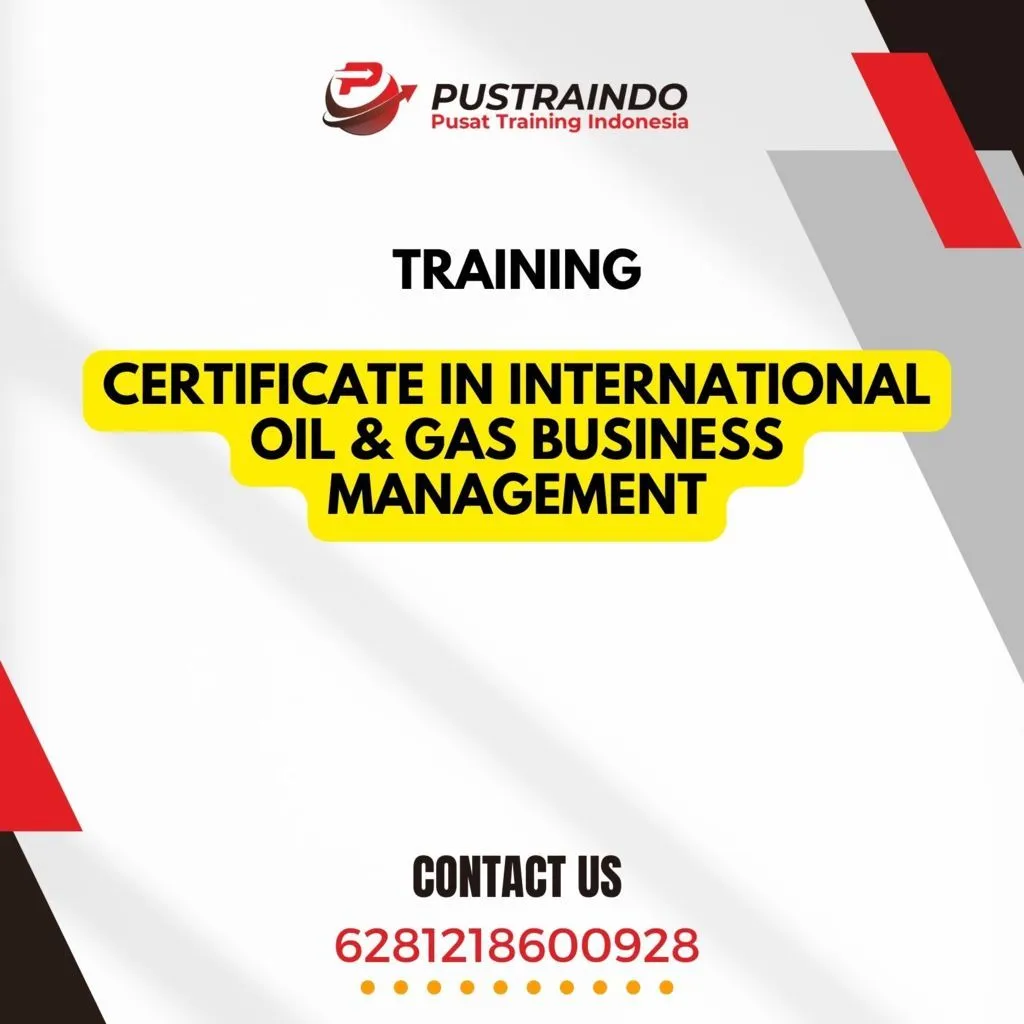Training Certificate in International Oil & Gas Business Management