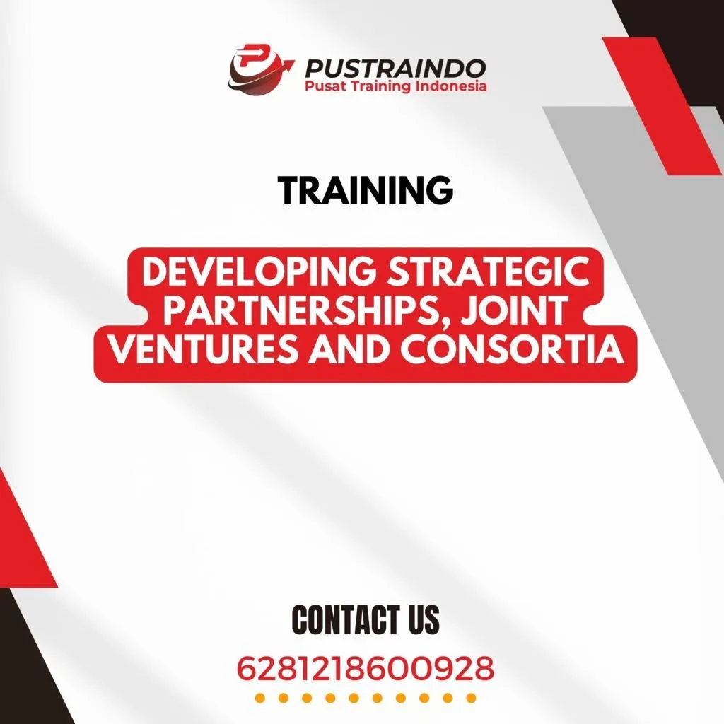 TRAINING DEVELOPING STRATEGIC PARTNERSHIPS, JOINT VENTURES AND CONSORTIA