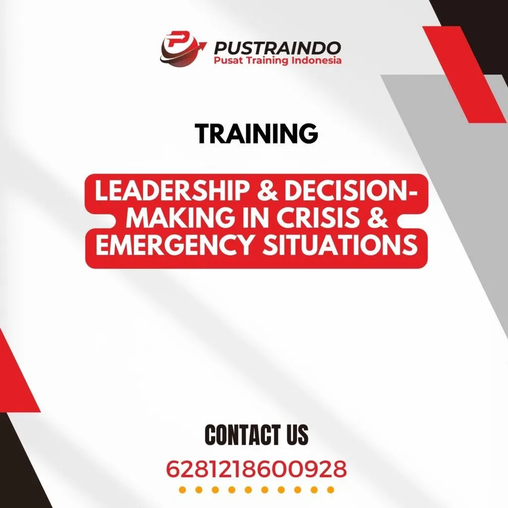 Training Leadership & Decision-Making in Crisis & Emergency Situations