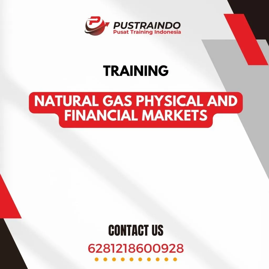 TRAINING NATURAL GAS PHYSICAL AND FINANCIAL MARKETS