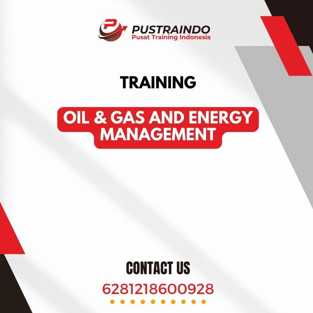 TRAINING OIL & GAS AND ENERGY MANAGEMENT