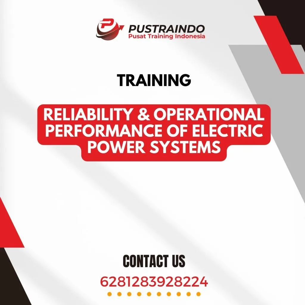 TRAINING RELIABILITY & OPERATIONAL PERFORMANCE OF ELECTRIC POWER SYSTEMS