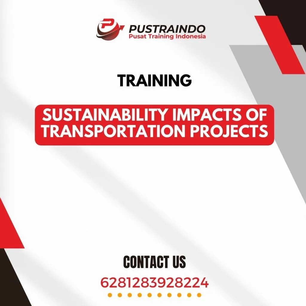 TRAINING SUSTAINABILITY IMPACTS OF TRANSPORTATION PROJECTS