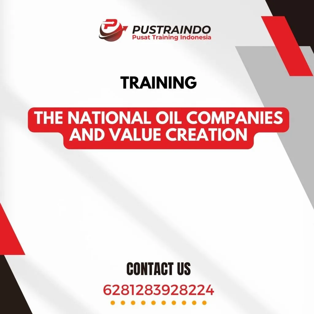 TRAINING THE NATIONAL OIL COMPANIES AND VALUE CREATION