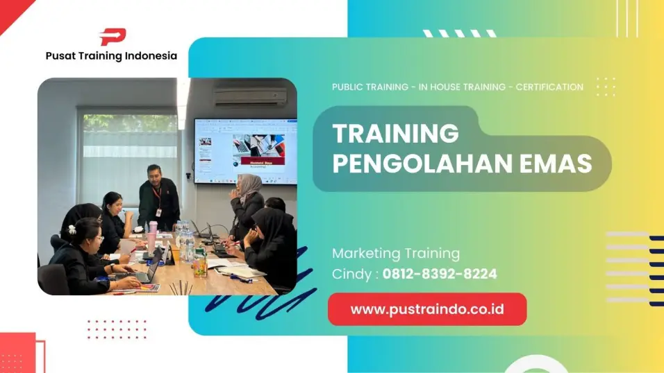 TRAINING PENGOLAHAN EMAS