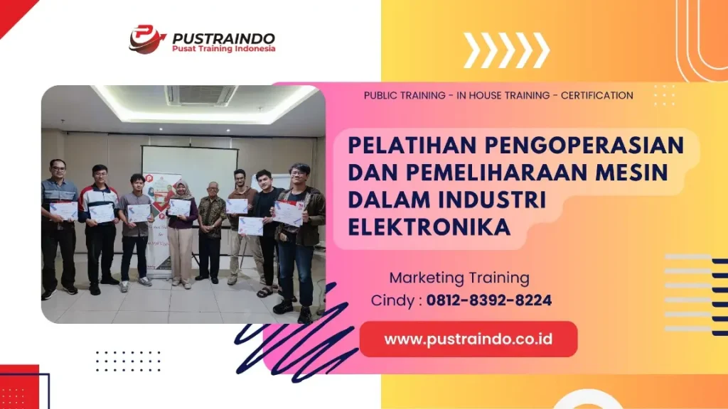 PELATIHAN MESIN INDUSTRI ELEKTRONIKA JAKARTA