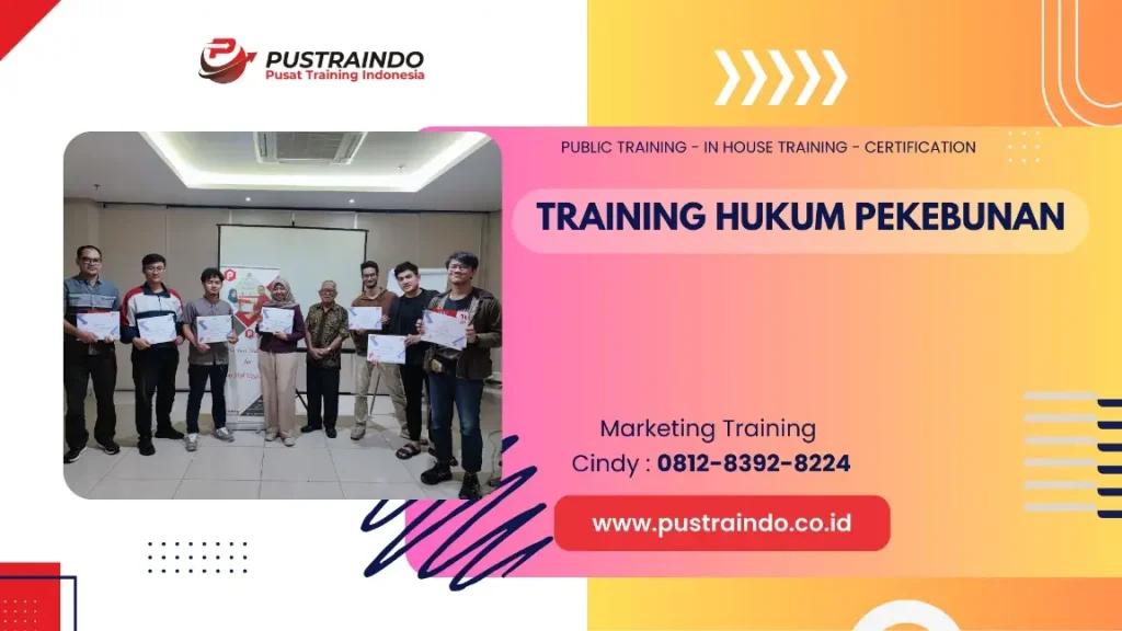 PELATIHAN HUKUM PERKEBUNAN JAKARTA