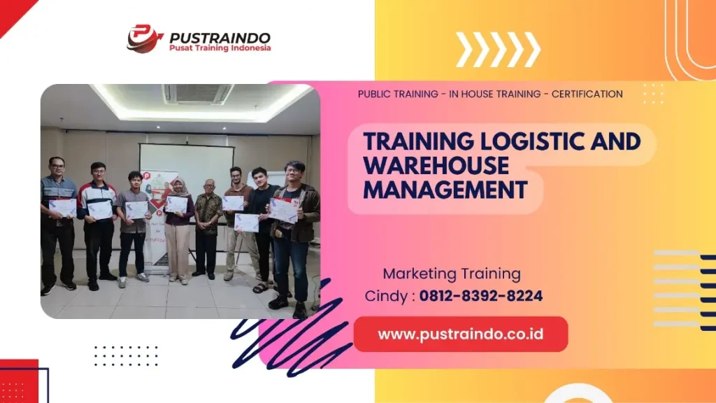 PELATIHAN LOGISTIC AND WAREHOUSE JAKARTA