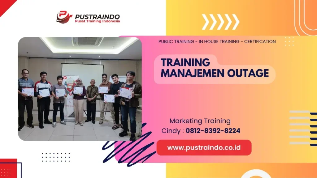 PELATIHAN MANAJEMEN OUTAGE JAKARTA