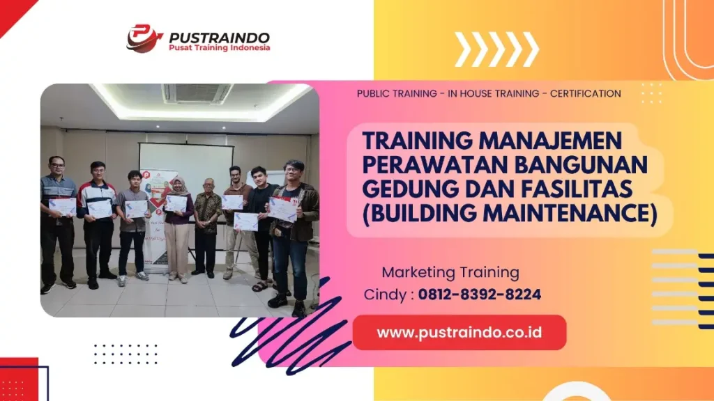 PELATIHAN MANAJEMEN PERAWATAN BANGUNAN JAKARTA