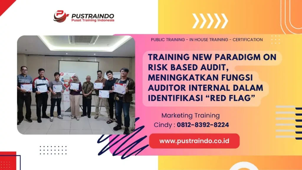 PELATIHAN NEW PARADIGM RISK BASED JAKARTA