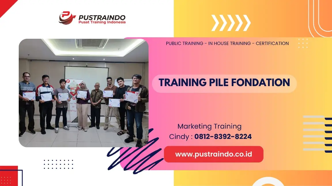 PELATIHAN PILE FONDATION JAKARTA