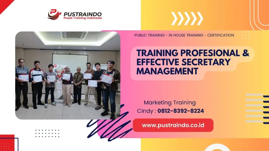 PELATIHAN EFFECTIVE SECRETARY MANAGEMENT JAKARTA