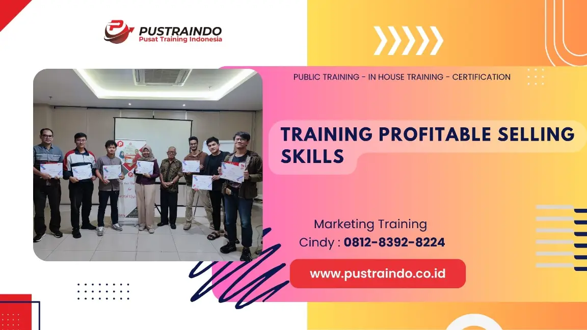 PELATIHAN PROFITABLE SELLING SKILLS JAKARTA