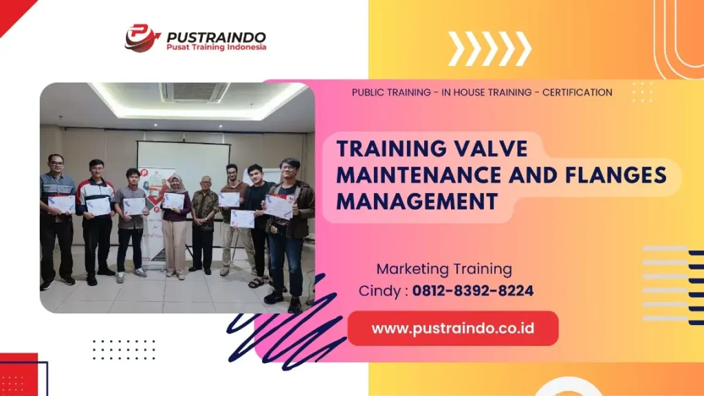 PELATIHAN VALVE MAINTENANCE JAKARTA