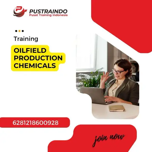 pelatihan oilfield production chemicals