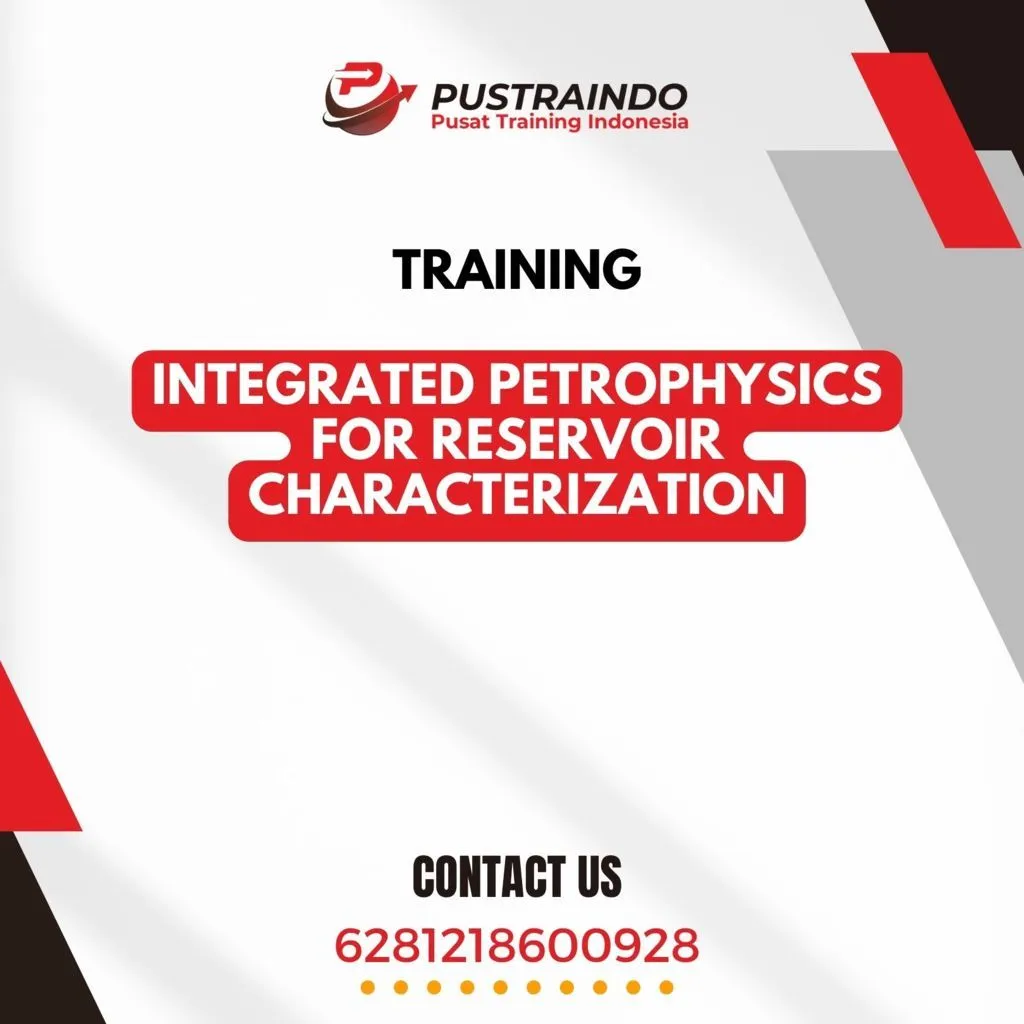 TRAINING INTEGRATED PETROPHYSICS FOR RESERVOIR CHARACTERIZATION